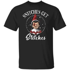 Snitches Get Stitches Xmas Christmas Funny Elf Shirt